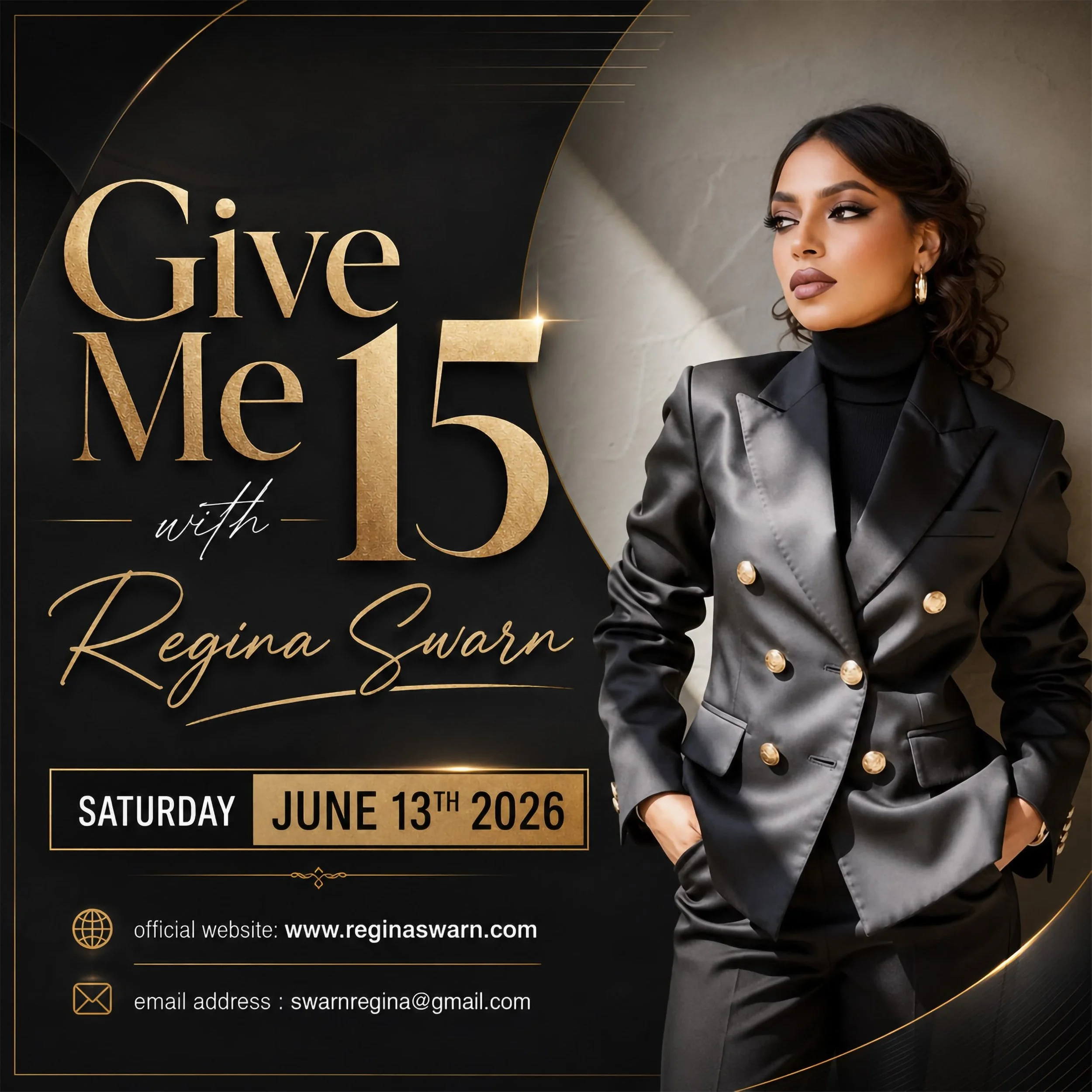 The image is a promotional flyer for Givemem five Regina Swarn, featuring a woman with dark, wavy hair, makeup, and earrings. The flyer has a black and gold color scheme and includes event details such as date, time, location, website, and email addr