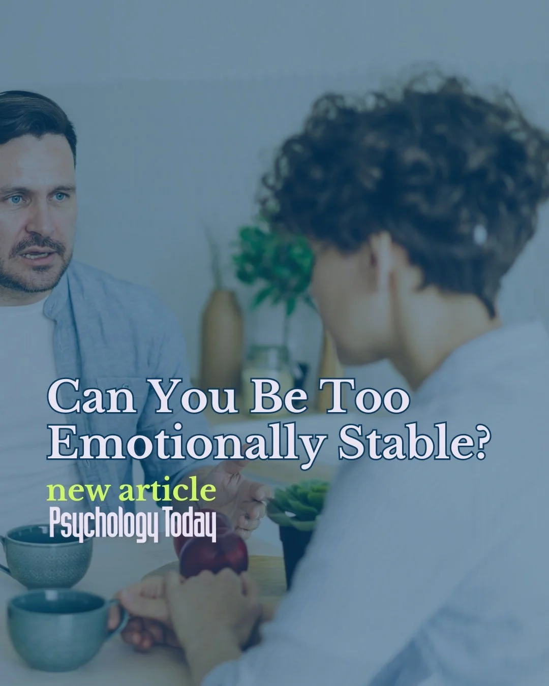 Being sensitive is often labeled as a bad thing. But did you know that it is possible to be too emotionally stable?

Your emotions, even the negative ones, serve an important function. And when they&rsquo;re turned down too low, they can&rsquo;t do t