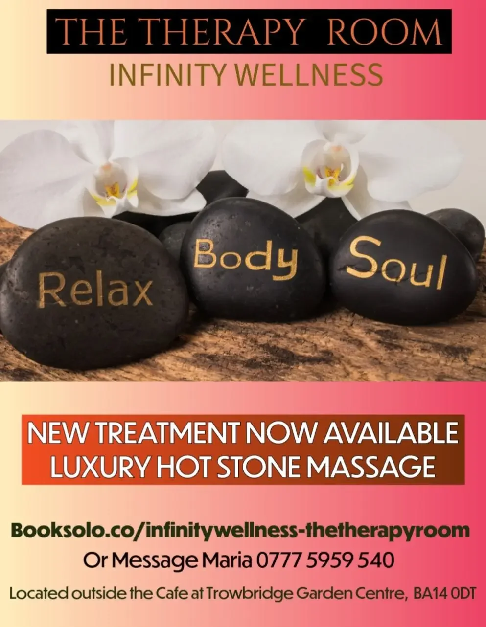 An advertisement for Infinity Wellness at The Therapy Room, featuring black massage stones with the words 'Relax,' 'Body,' and 'Soul' written on them, white orchids, and details about a new luxury hot stone massage treatment.