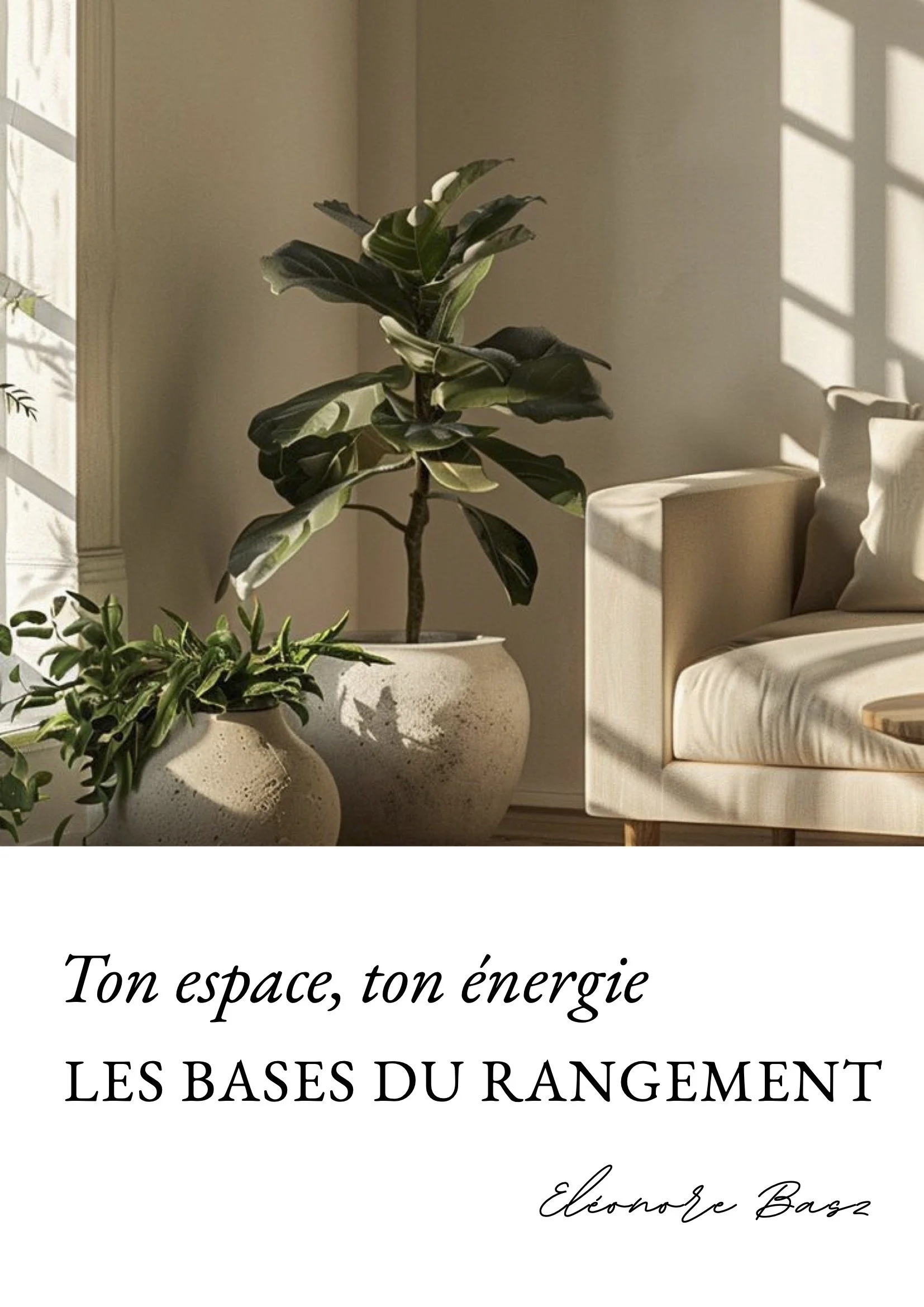 Les bases du rangement