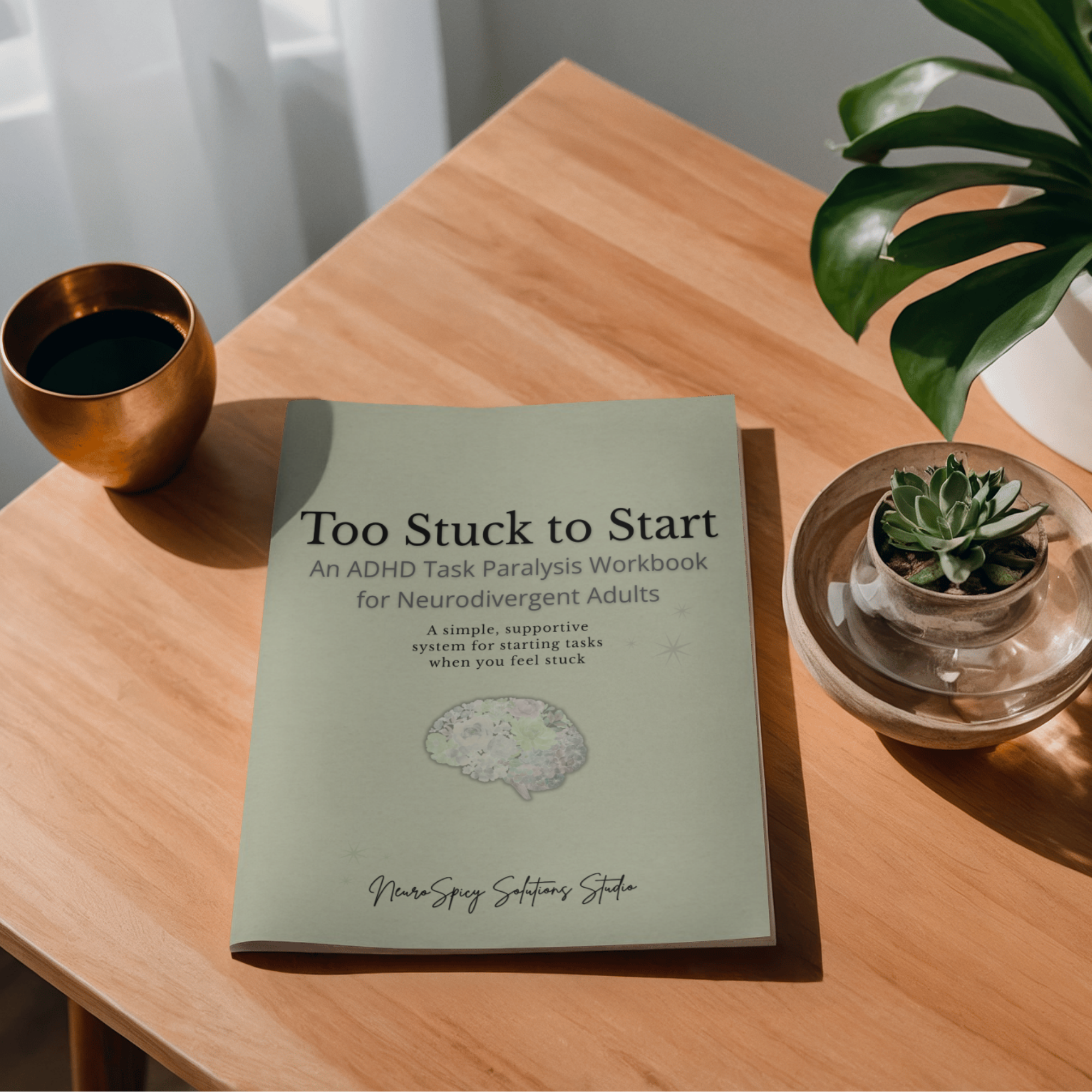 Too Stuck to Start: An ADHD Task Paralysis Workbook for Neurodivergent Adults