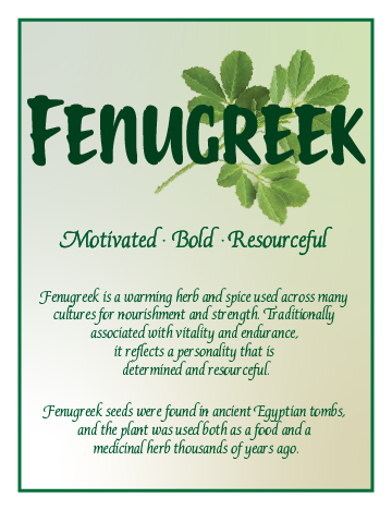 A sign with the word 'Fenugreek' in bold green letters, featuring an image of fenugreek leaves at the top. The sign describes fenugreek as a motivating, bold, resourceful herb used across cultures for nourishment and strength, with historical roots in ancient Egypt.