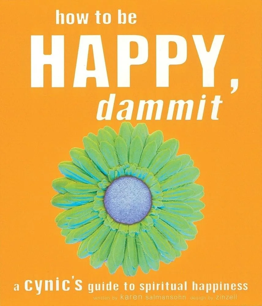 How to be happy dammit.jpg