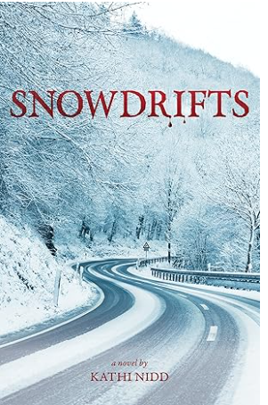 Book cover for 'Snow Drifts' by Kath Nidd, featuring a snowy winding road through a winter forest.