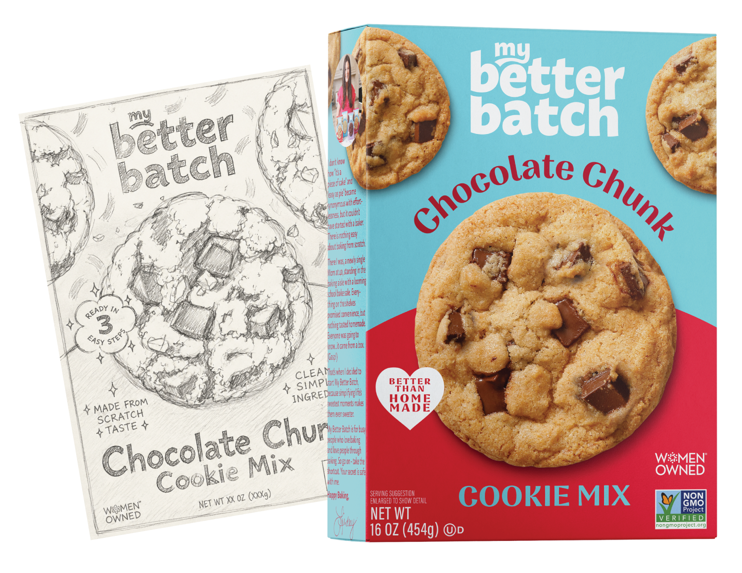 Packaging of My Better Batch Chocolate Chunk Cookie Mix with a photo of cookies on the package and a sketched design of a cookie with text saying, 'Ready in 3 easy steps' and 'Made from scratch taste.'
