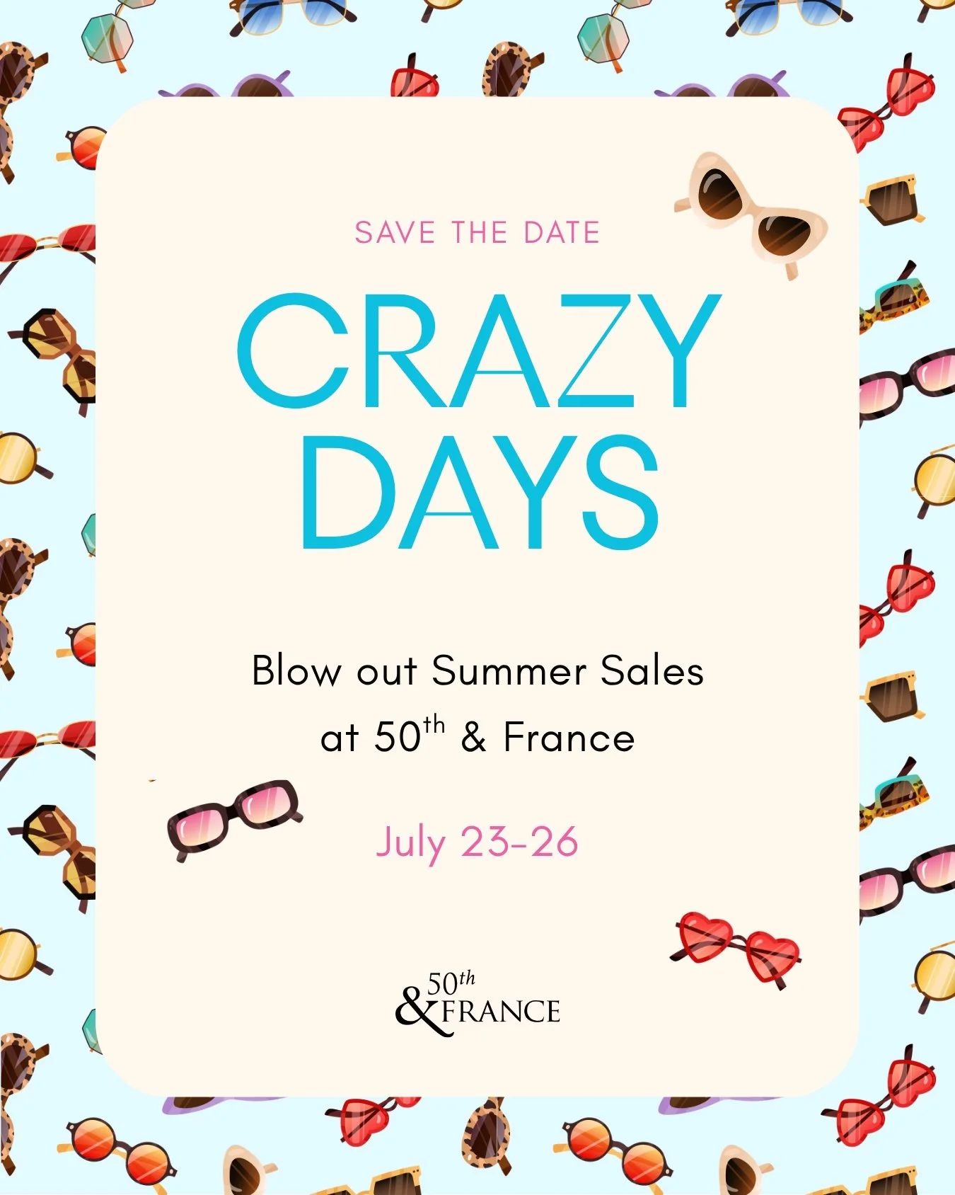 Crazy Days Are BACK at 50th &amp; France: Four Days of Can't-Miss Deals!