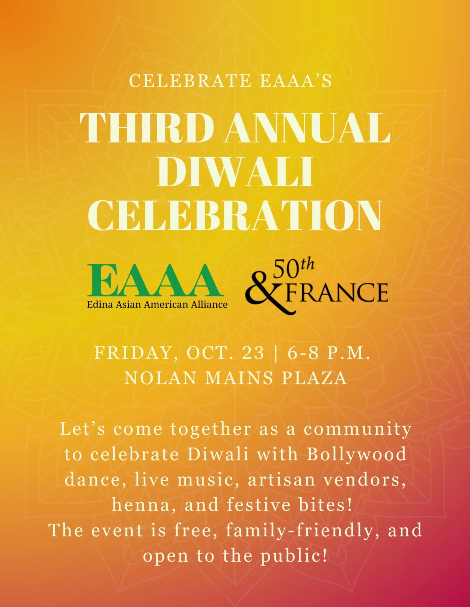 Celebrate Diwali this Friday, October 23 from 6-8 pm to kick off a festive weekend honoring the traditions, culture and community spirit of the Festival of Lights! 🪔

Join the @edinaasianamericanalliance and 50th &amp; France for a FREE, family-frie