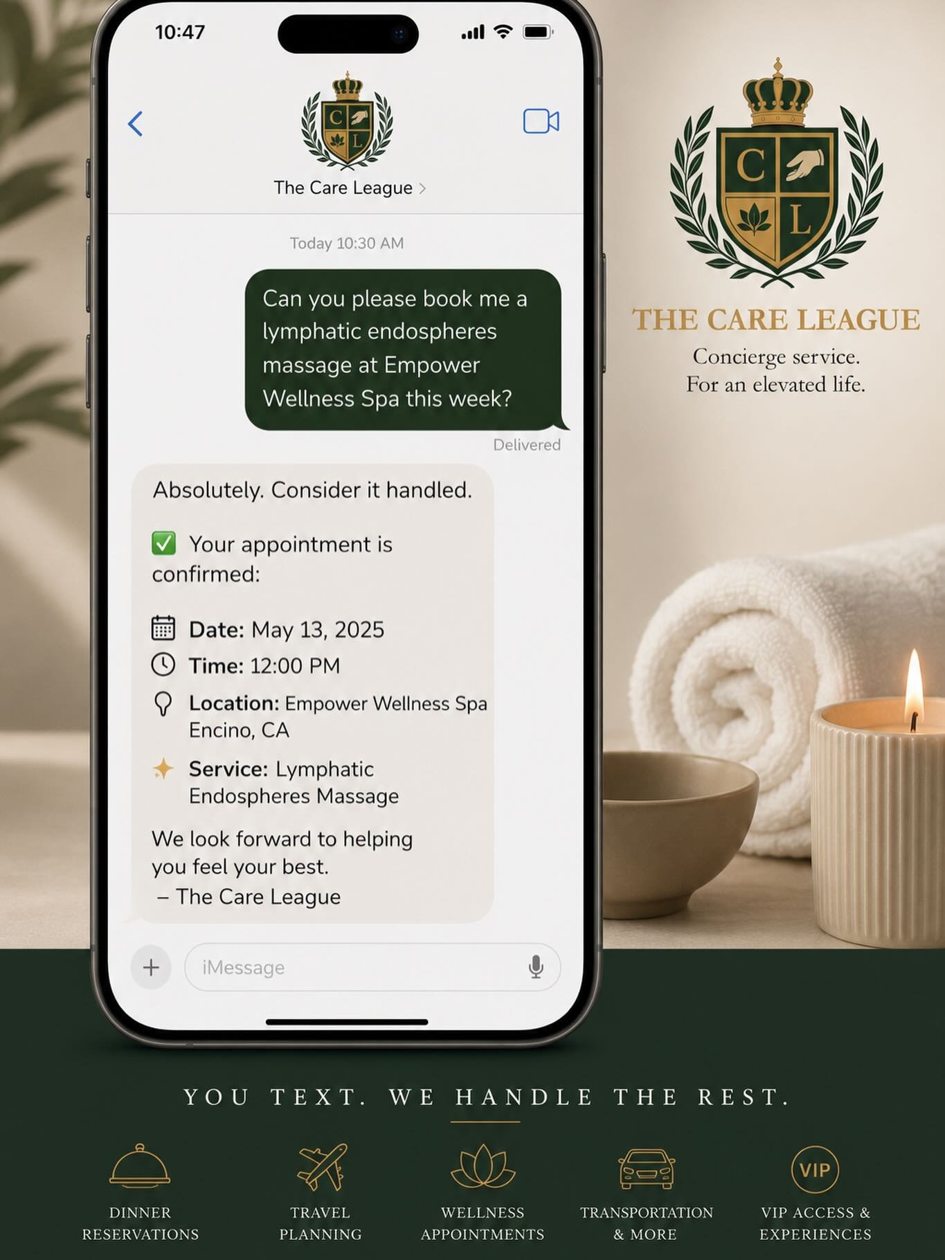 One text and it&rsquo;s handled. ✅

From wellness appointments to travel planning, reservations, lifestyle management and more, The Care League is designed to make life easier so you can focus on what matters most.

Recently booked: a lymphatic endos