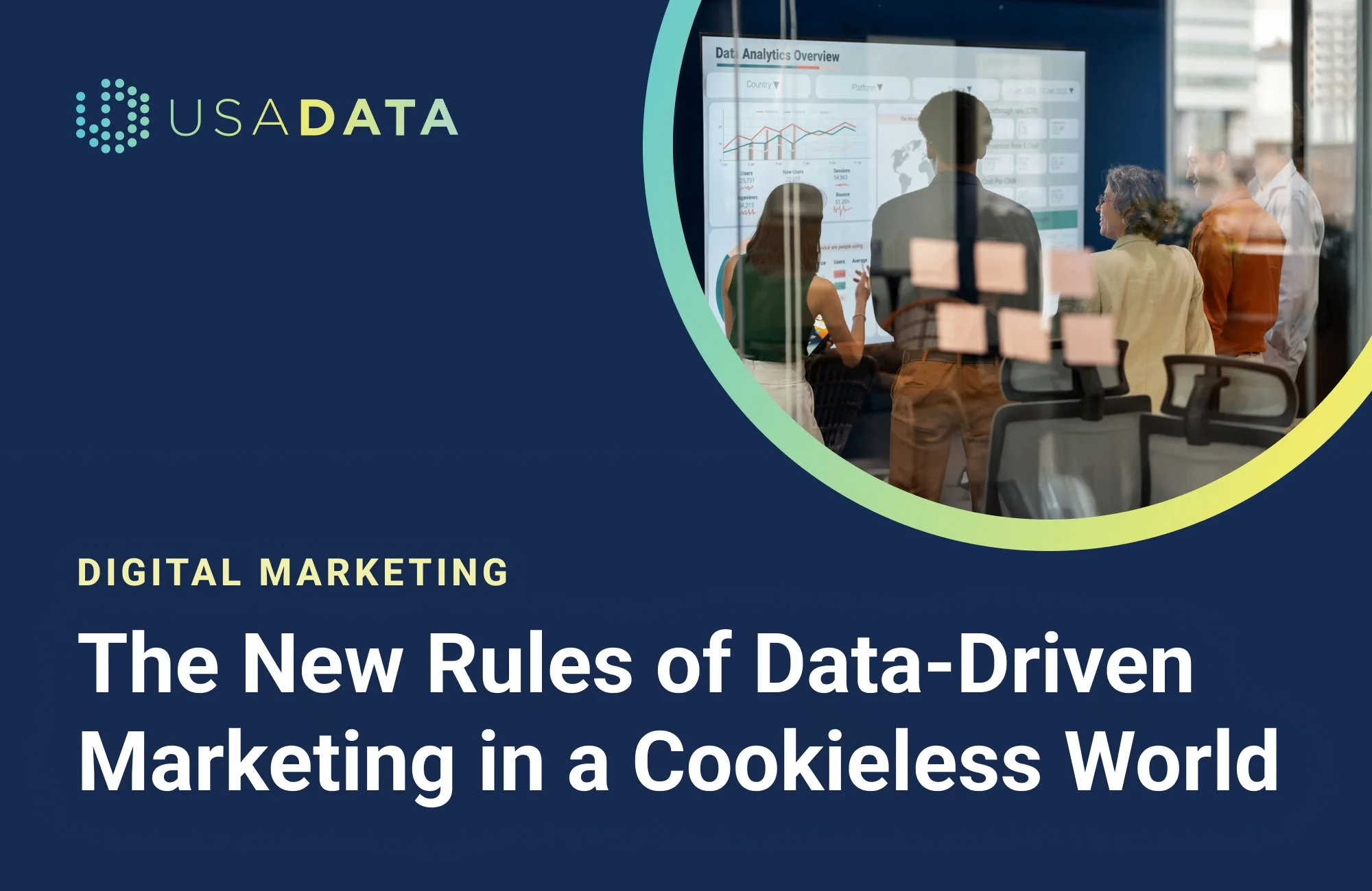 The New Rules of Data-Driven Marketing in a Cookieless World