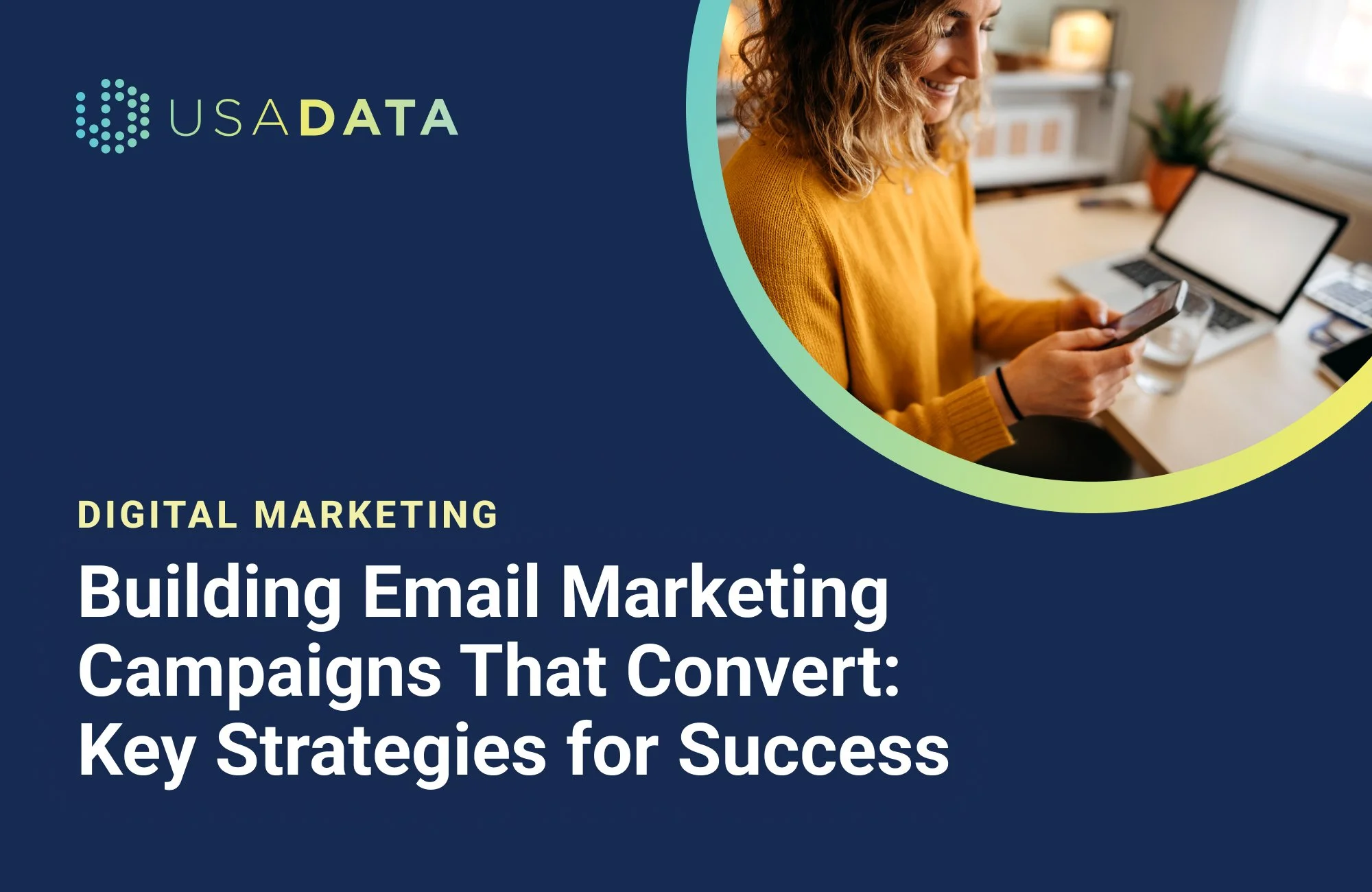 Building Email Marketing Campaigns That Convert: Key Strategies for Success