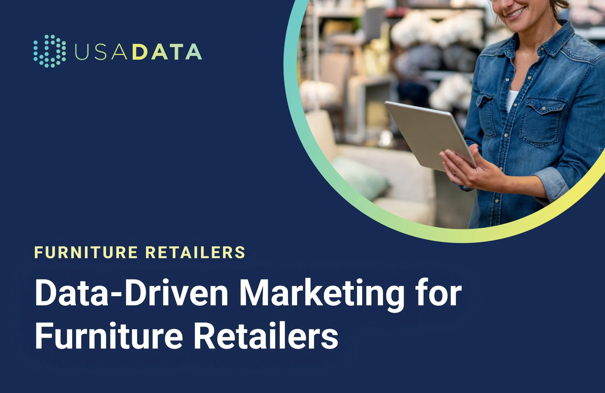 Data-Driven Marketing for Furniture Retailers