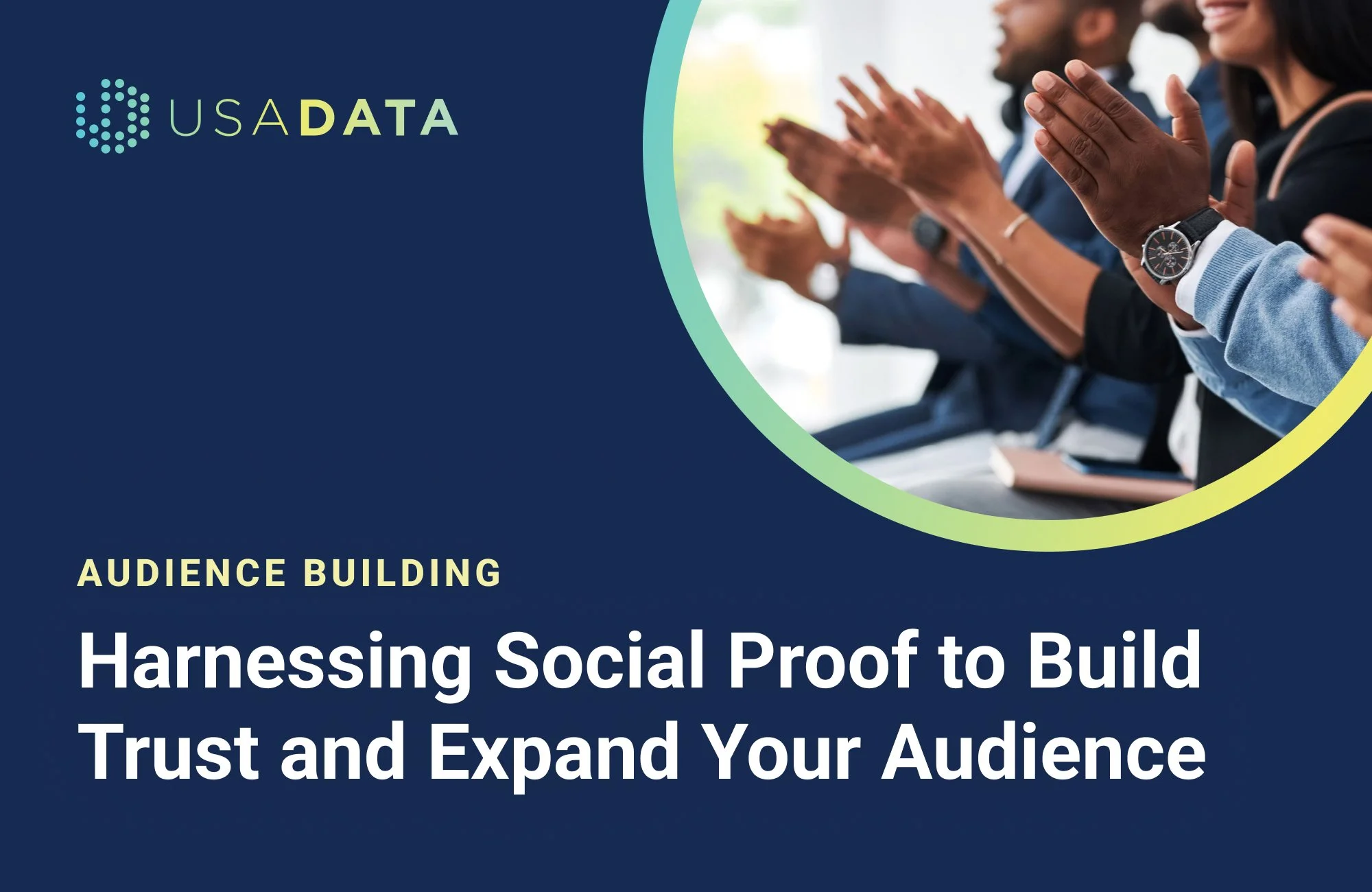 Harnessing Social Proof to Build Trust and Expand Your Audience