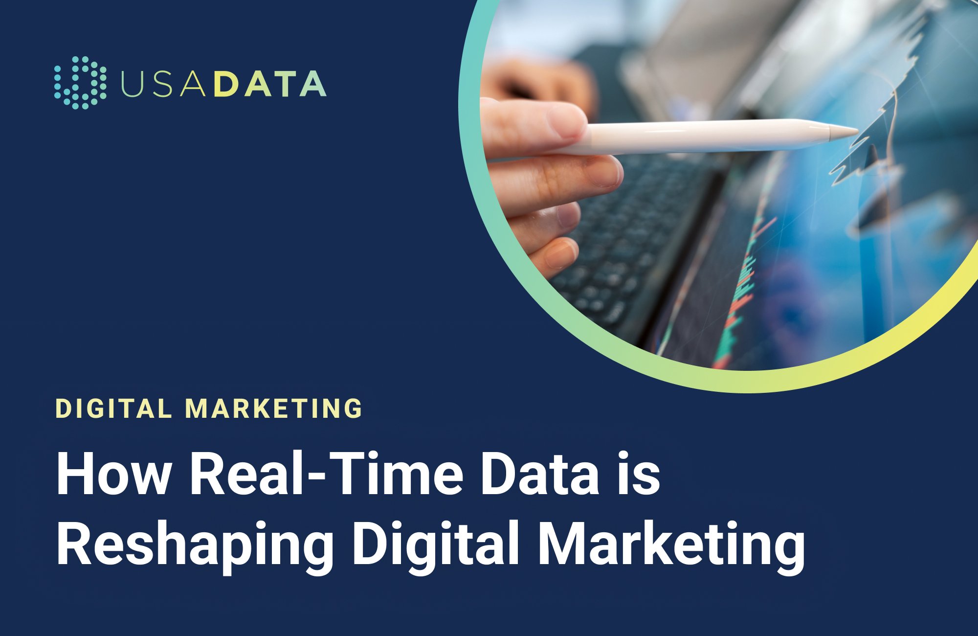 How Real-Time Data is Reshaping Digital Marketing