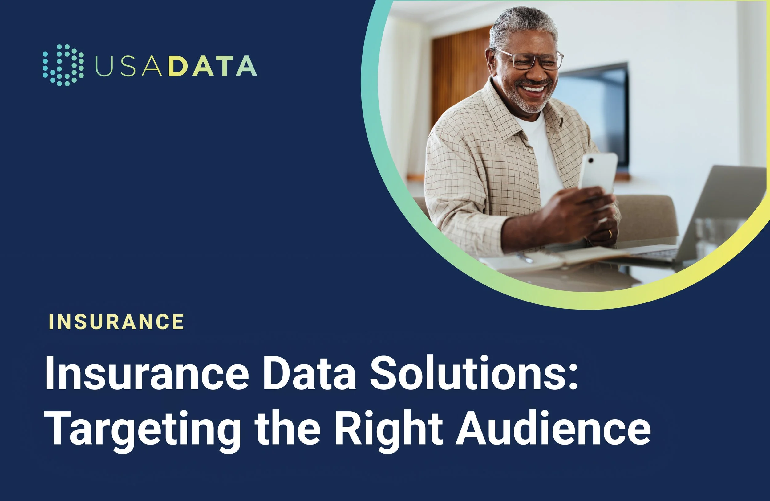 Insurance Data Solutions: Targeting the Right Audience