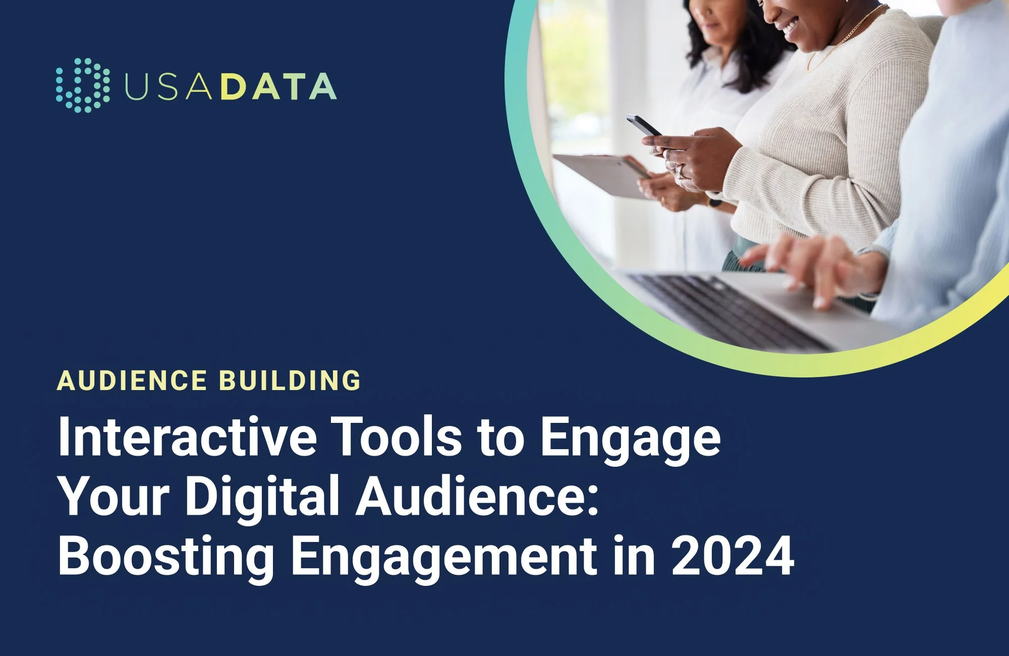 Interactive Tools to Engage Your Digital Audience: Boosting Engagement in 2024