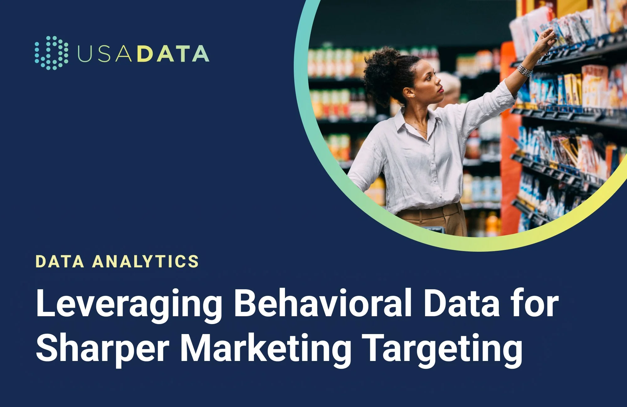 Leveraging Behavioral Data for Sharper Marketing Targeting