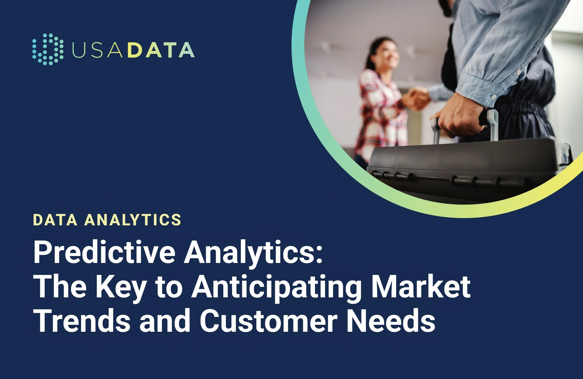 Predictive Analytics: The Key to Anticipating Market Trends and Customer Needs
