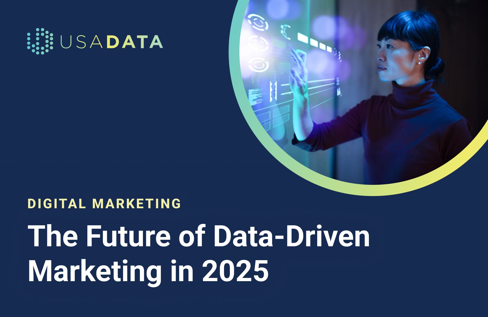 The Future of Data-Driven Marketing in 2025