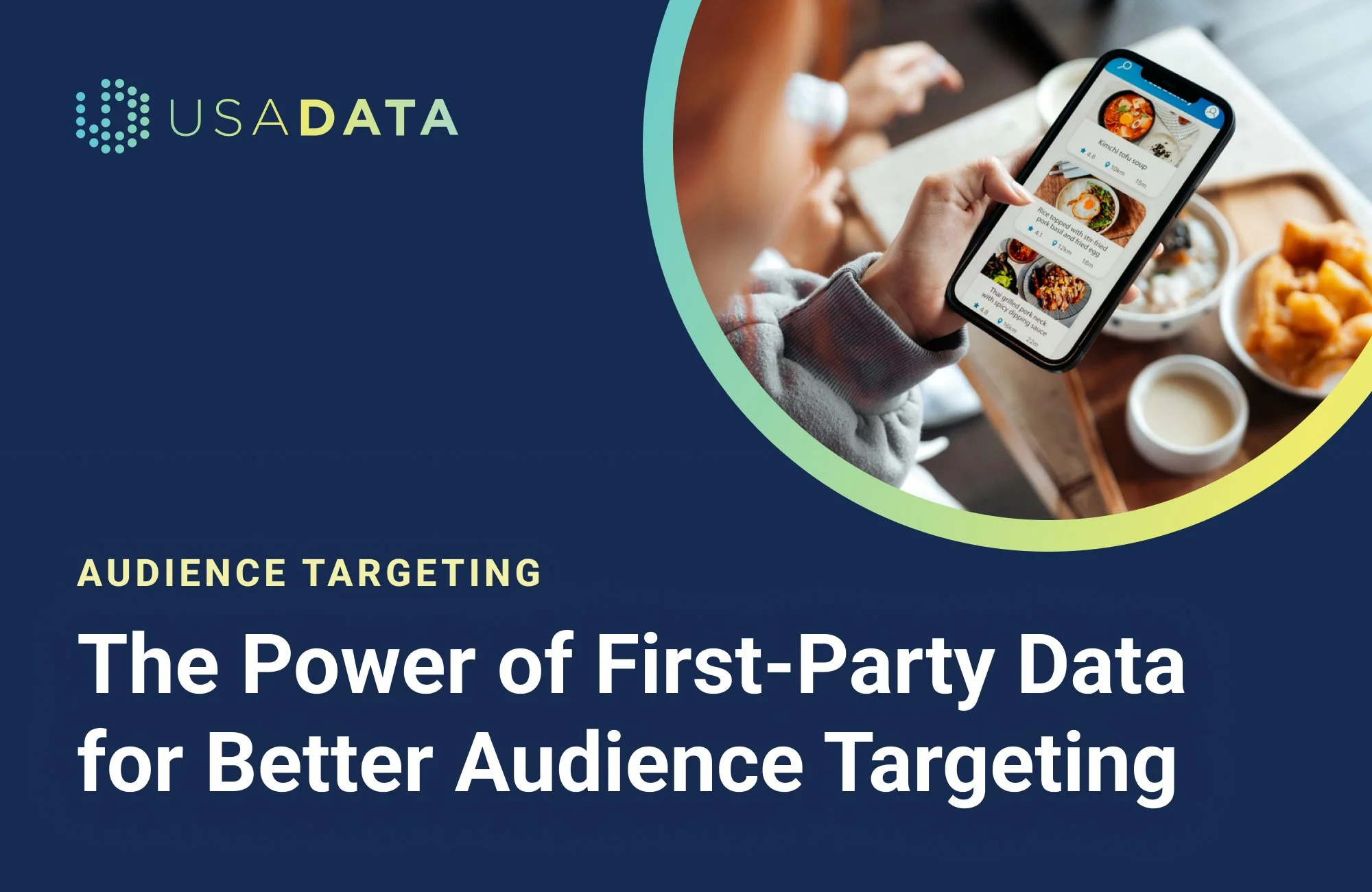 The Power of First-Party Data for Better Audience Targeting