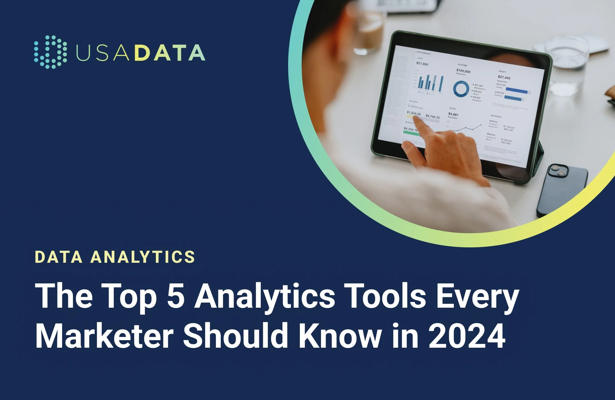 The Top 5 Analytics Tools Every Marketer Should Know in 2024