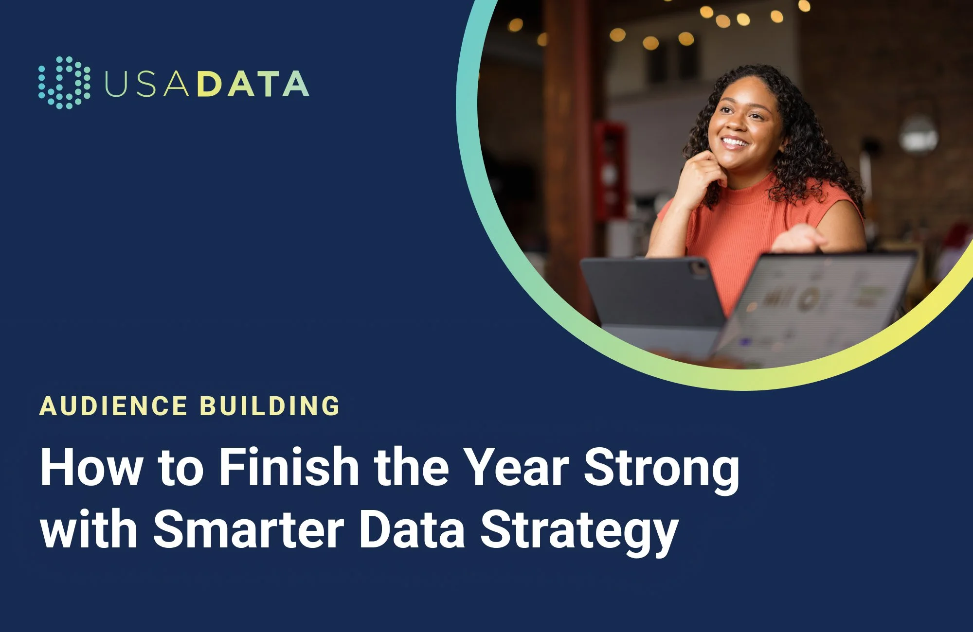How to Finish the Year Strong with Smarter Data Strategy
