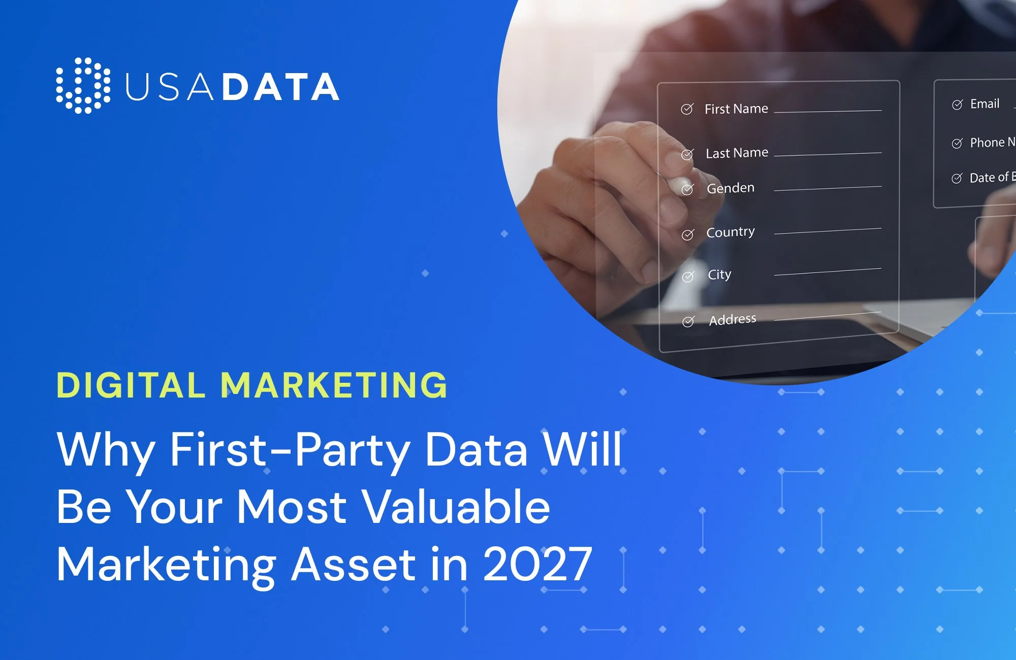 Why First-Party Data Will Be Your Most Valuable Marketing Asset in 2027