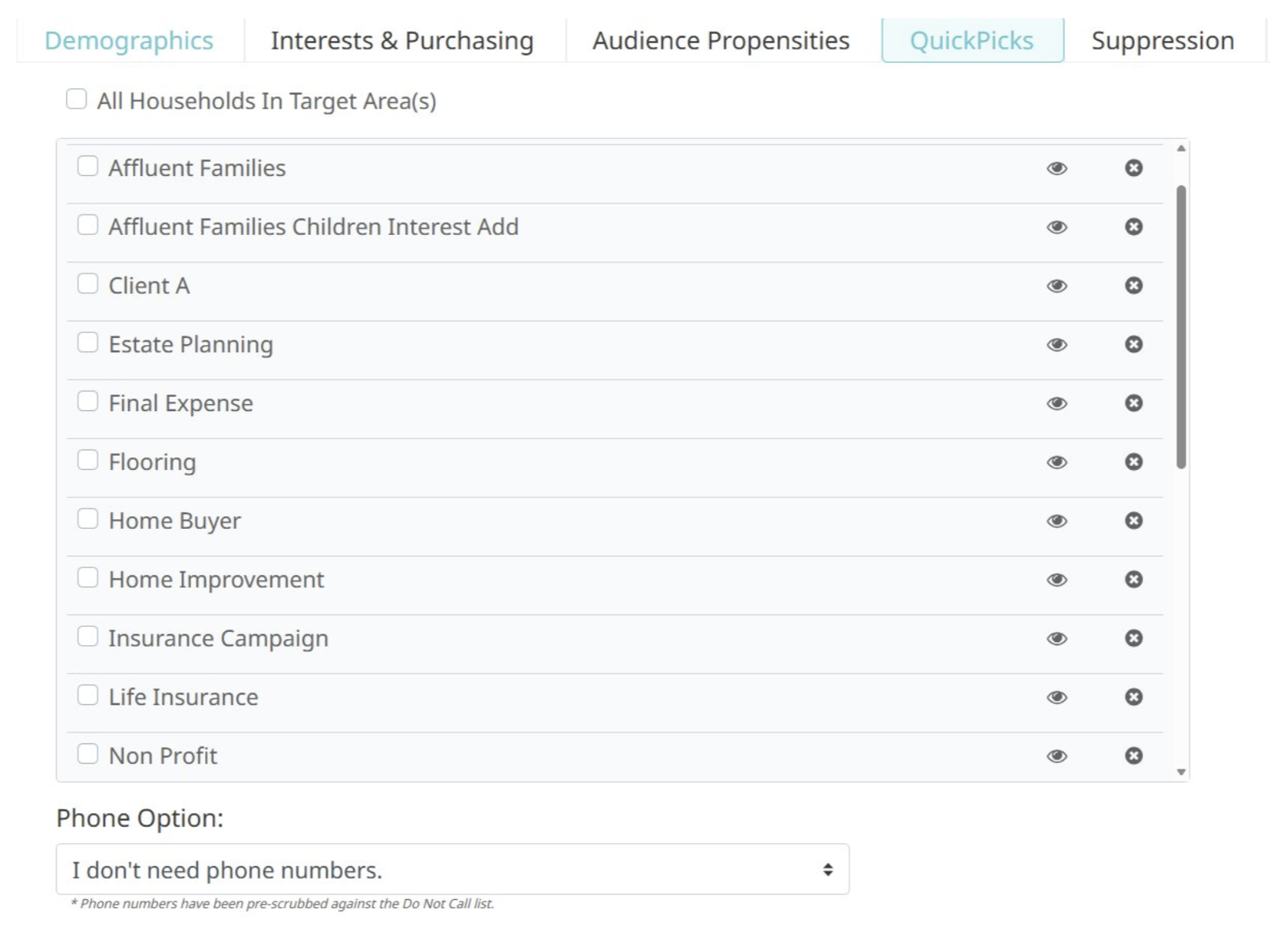 Screenshot of a digital marketing or data analysis dashboard with tabs labeled Demographics, Interests & Purchasing, Audience Propensities, QuickPicks, and Suppression. It displays a list of options related to target audience segments such as Affluent Families, Client A, Estate Planning, Final Expense, Flooring, Home Buyer, Home Improvement, Insurance Campaign, Life Insurance, Non Profit, and a selection for phone options.