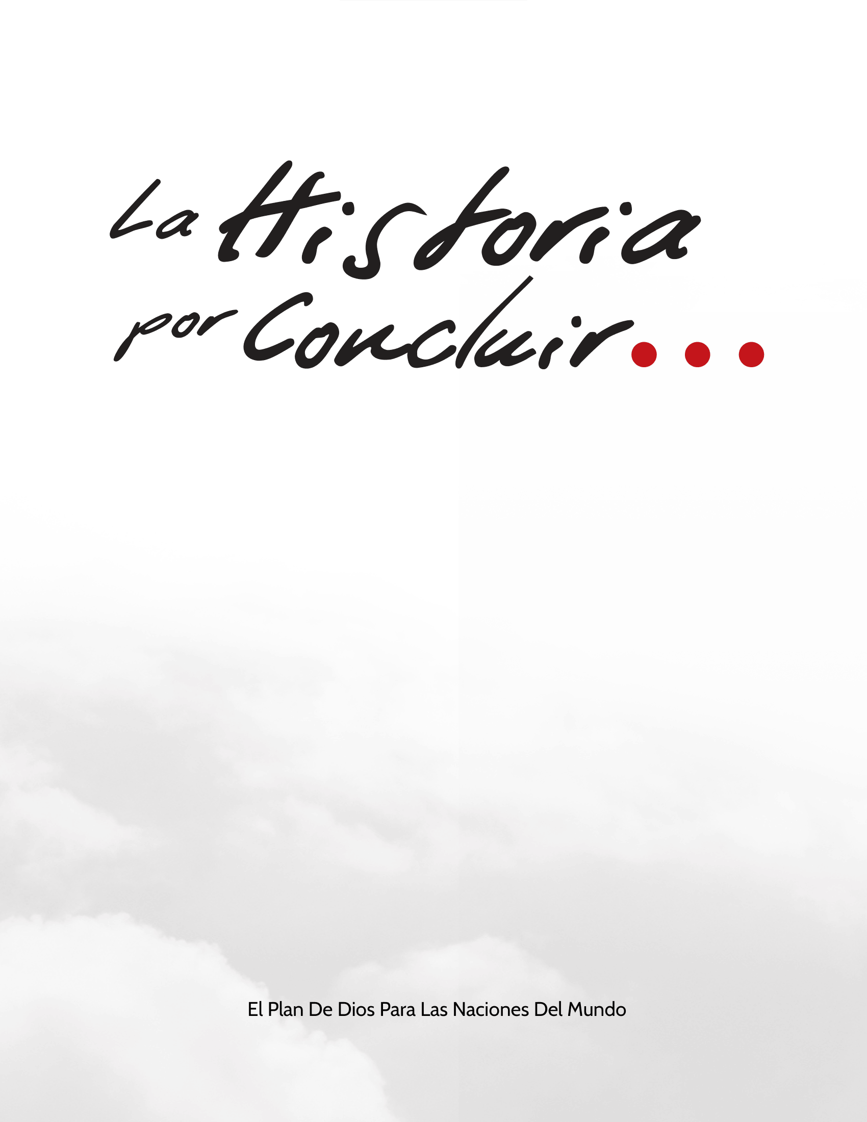 El libro del participante de La Historia por Concluir