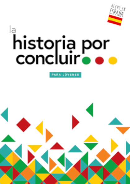 Portada de libro con título en español, diseño colorido de triángulos y círculos en la parte inferior, y etiqueta que indica que es para jóvenes. En la esquina superior derecha hay una bandera de España y la leyenda "Hecho en España".
