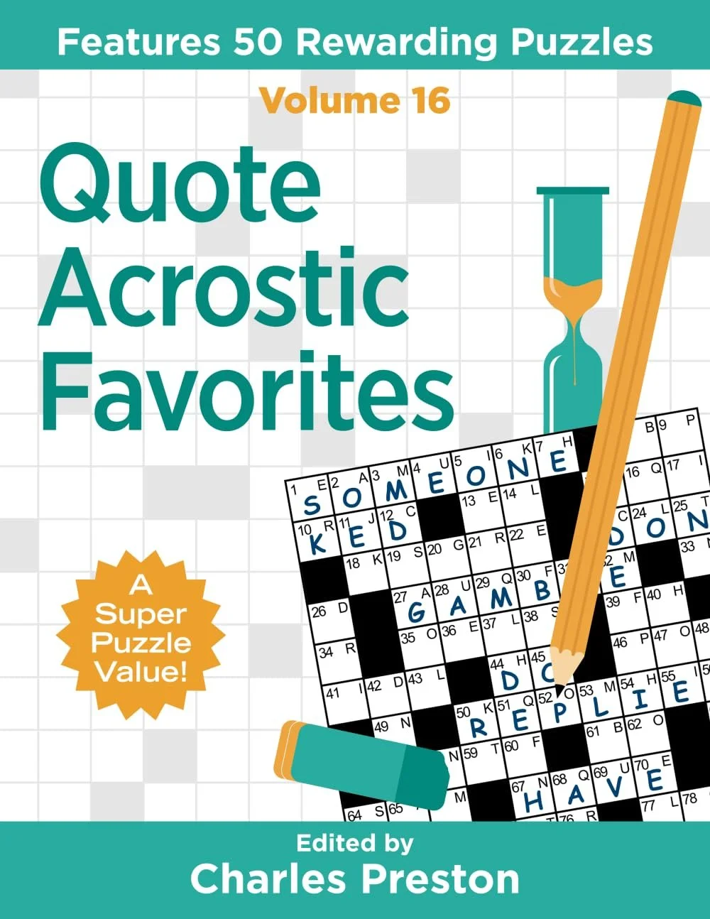 Cover of a puzzle book titled "Quote Acrostic Favorites" Volume 16, part of Features 50 Rewarding Puzzles series, edited by Charles Preston. The cover features an hourglass, a pencil, a crossword puzzle, and a teal eraser.