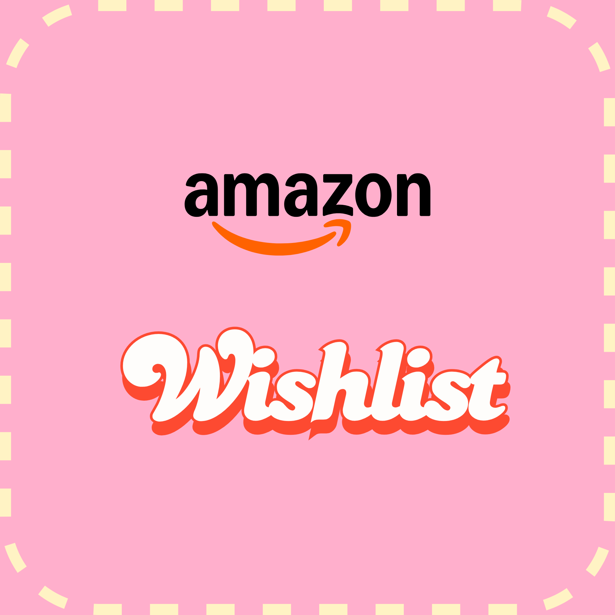 Developmentally Appropriate Amazon Wishlist