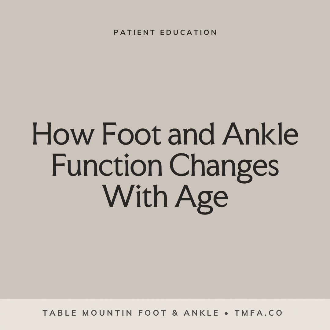 How Foot and Ankle Function Changes With Age