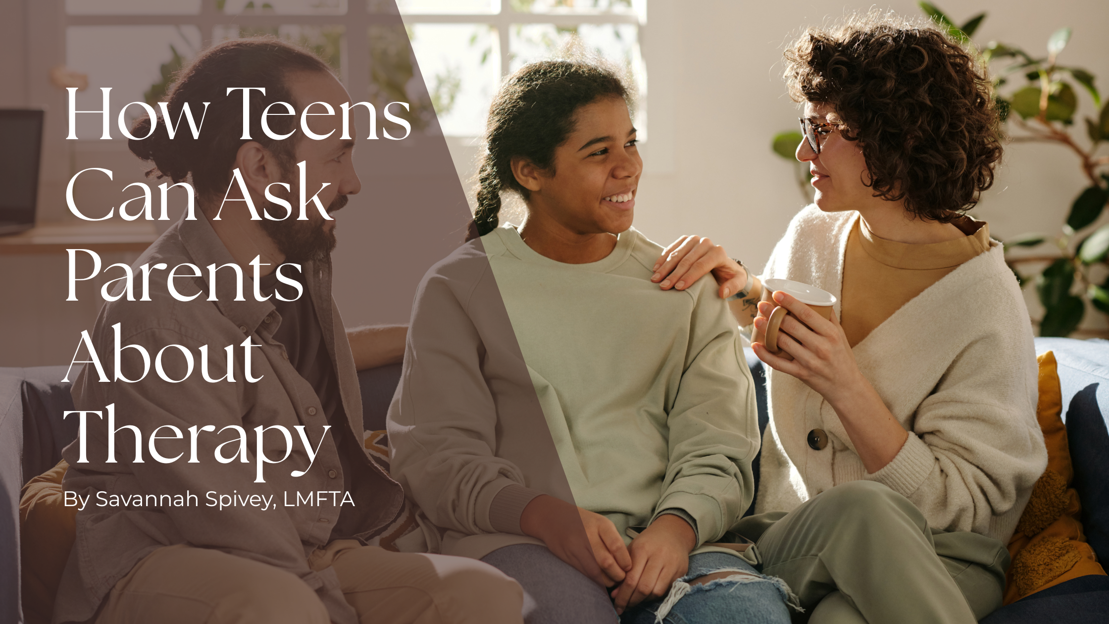 How Teens Can Ask Parents About Therapy