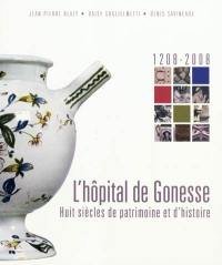 L'hôpital de Gonesse : huit siècles de patrimoine et d'histoire, 1208-2008