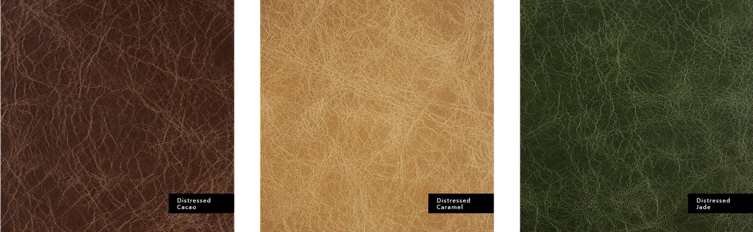 Three leather texture samples labeled as distressed cacao, distressed caramel, and distressed jade from left to right.