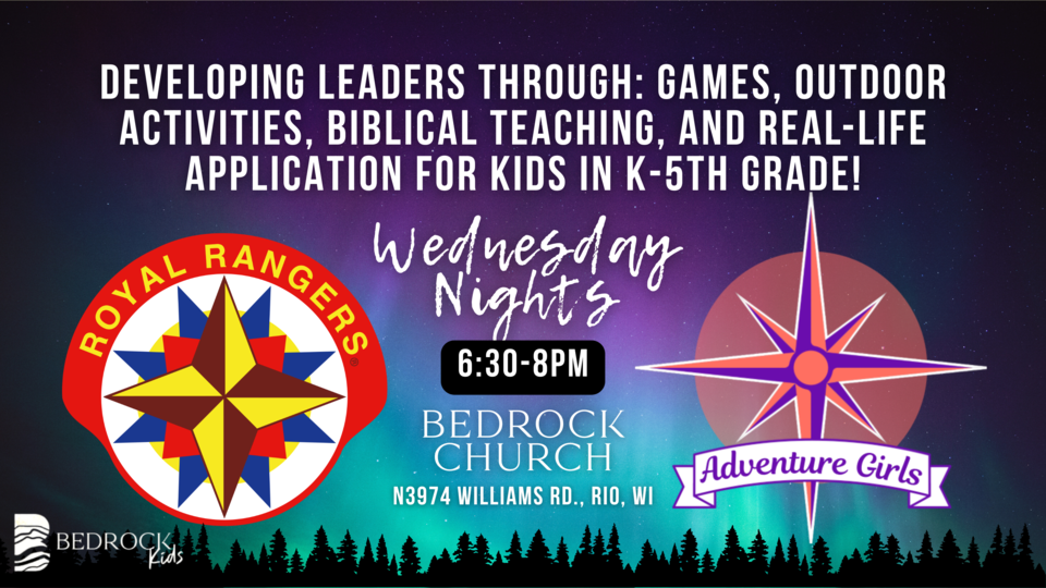 Flyer for a Wednesday night event for kids in kindergarten through 5th grade, featuring activities like games, outdoor activities, biblical teaching, and real-life application, hosted at Bedrock Church at N3974 Williams Rd., Rio, Wisconsin. The event is associated with the Royal Rangers and Adventure Girls organizations, taking place from 6:30 to 8:00 PM.