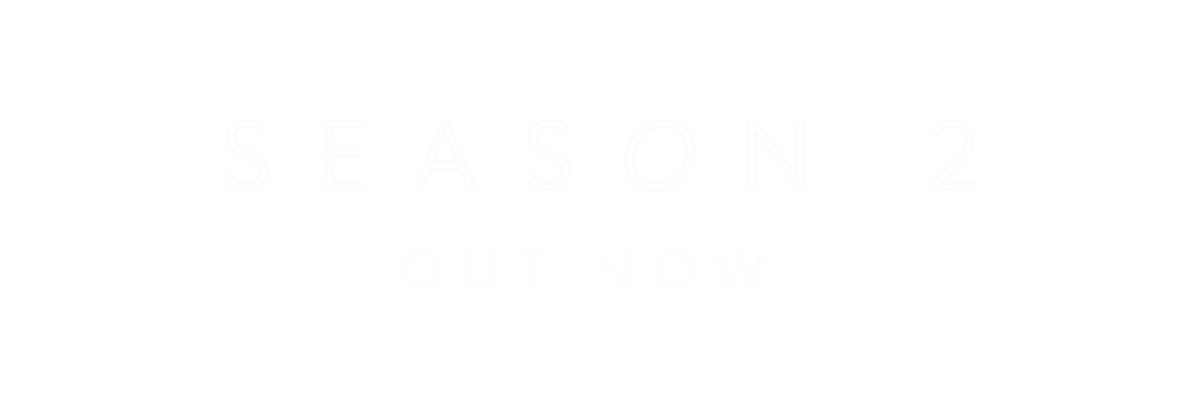 Text graphic announcing Season 2 of Out Now.