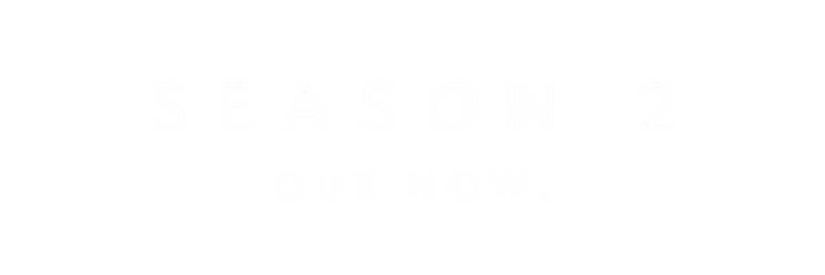 A promotional graphic for Season 2 of a show, featuring the text 'SEASON 2 OUT NOW' in light-colored font on a white background with abstract black shapes.