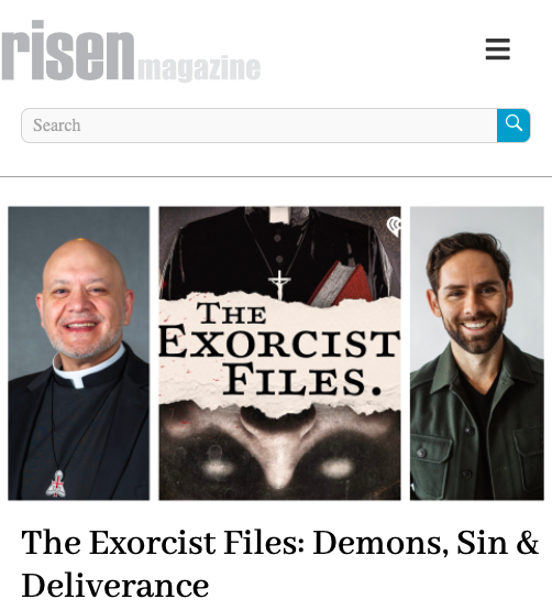 Risen Magazine: The Exorcist Files: Demons, Sin &amp; Deliverance