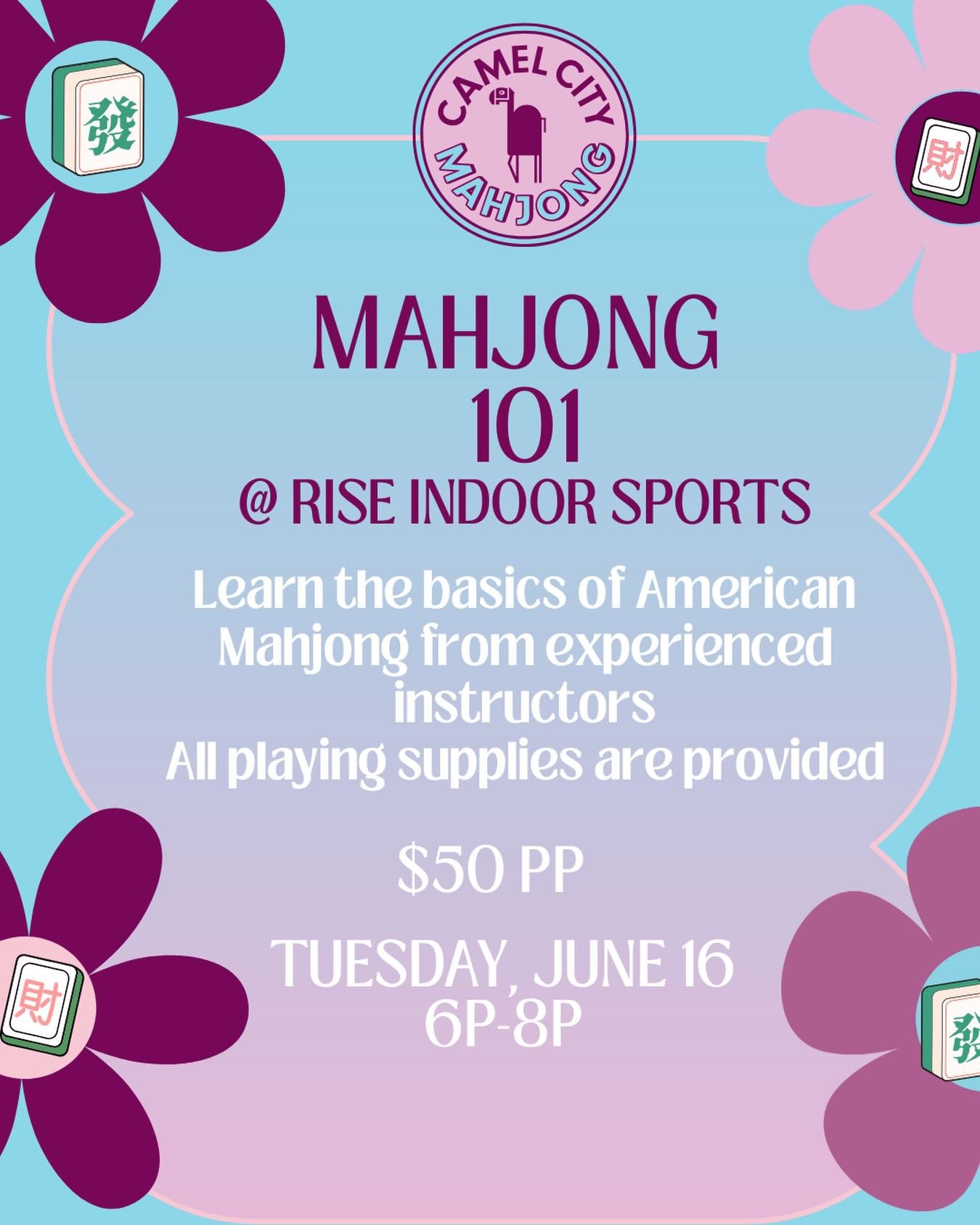 Join us for a Beginner Mahjong Lesson @riseindoorsports :

 🀄️Tuesday, June 16th 
🀄️ 6:00&ndash;8:00 p.m.

We&rsquo;ll cover the tiles, the National Mah Jongg League card, and all of the basic rules of the game to get you started with confidence. I