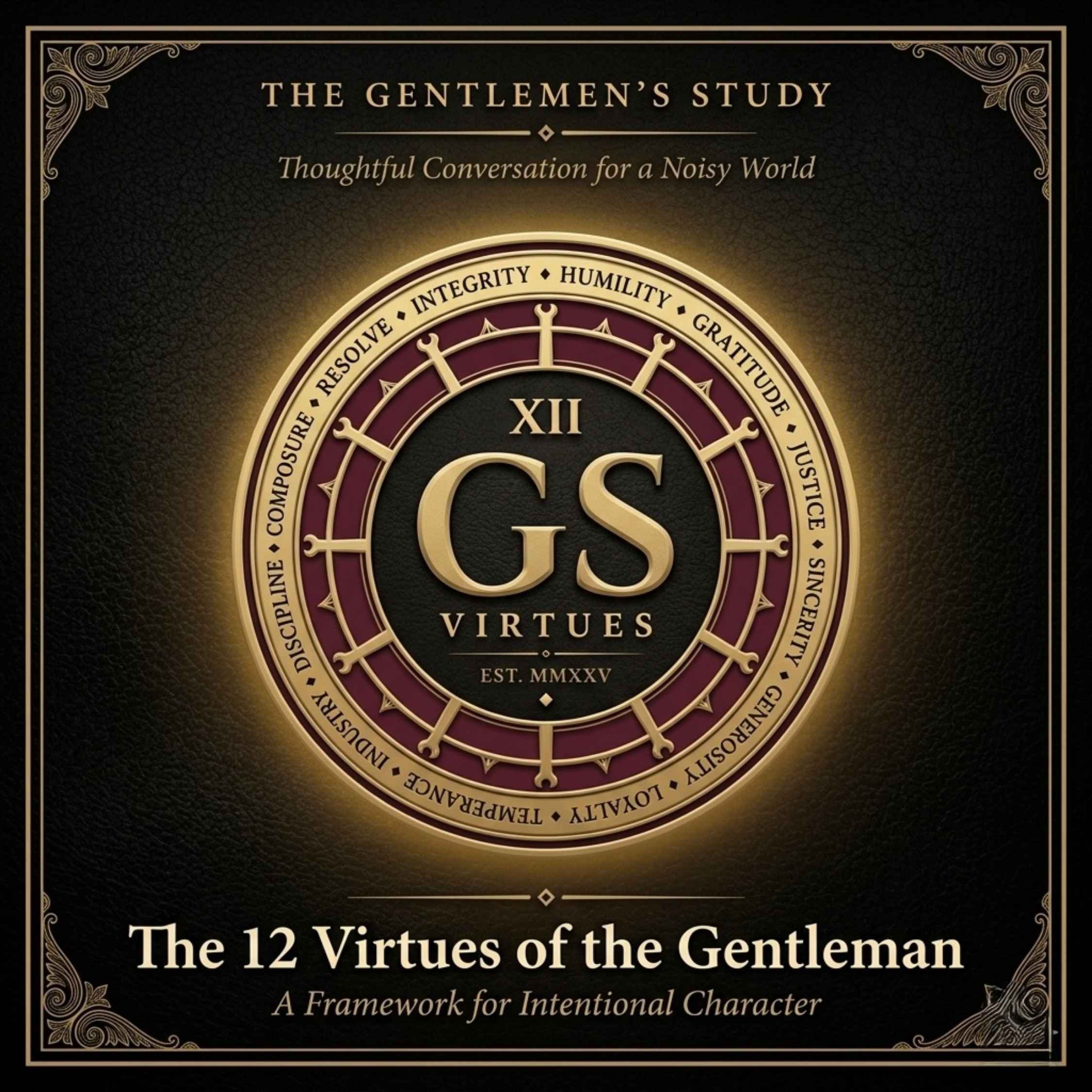 Episode 11:  The 12 Virtues of The Gentleman