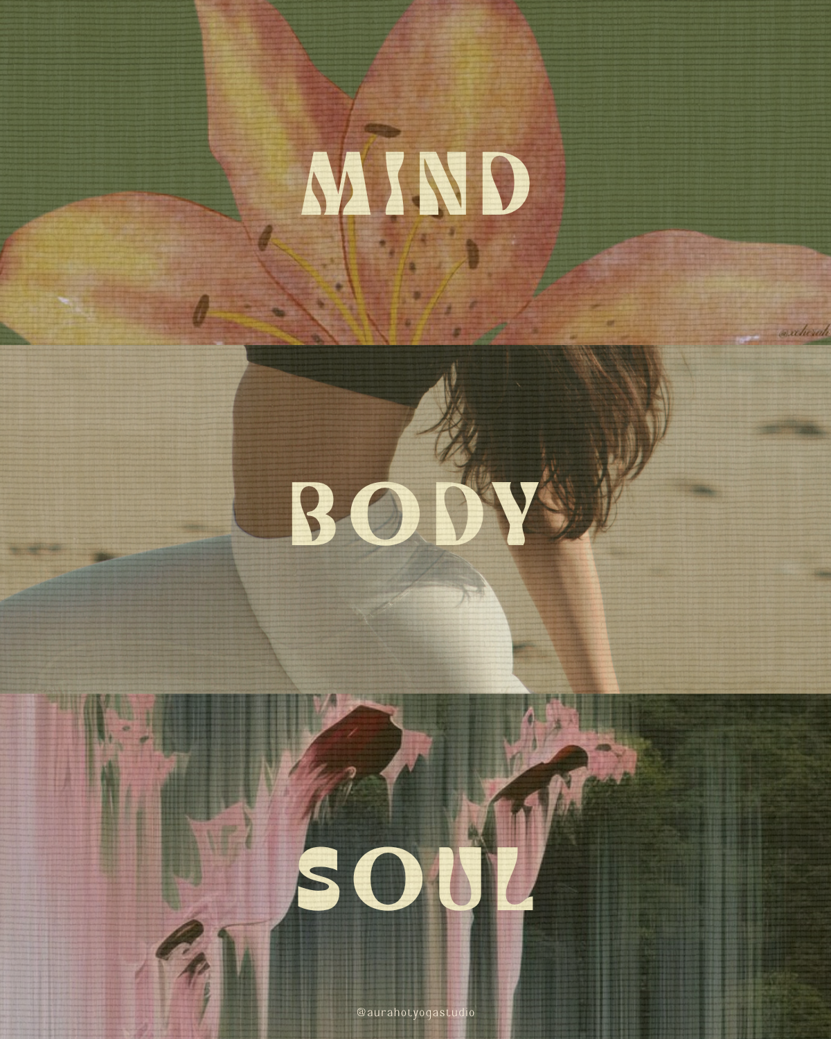 A collage with three panels. The top panel shows a close-up of a lily flower with the word 'MIND' overlaid. The middle panel displays a woman with wet hair touching her face, with the word 'BODY' overlaid. The bottom panel features a girl with long hair looking at a flowering tree, with the word 'SOUL' overlaid.