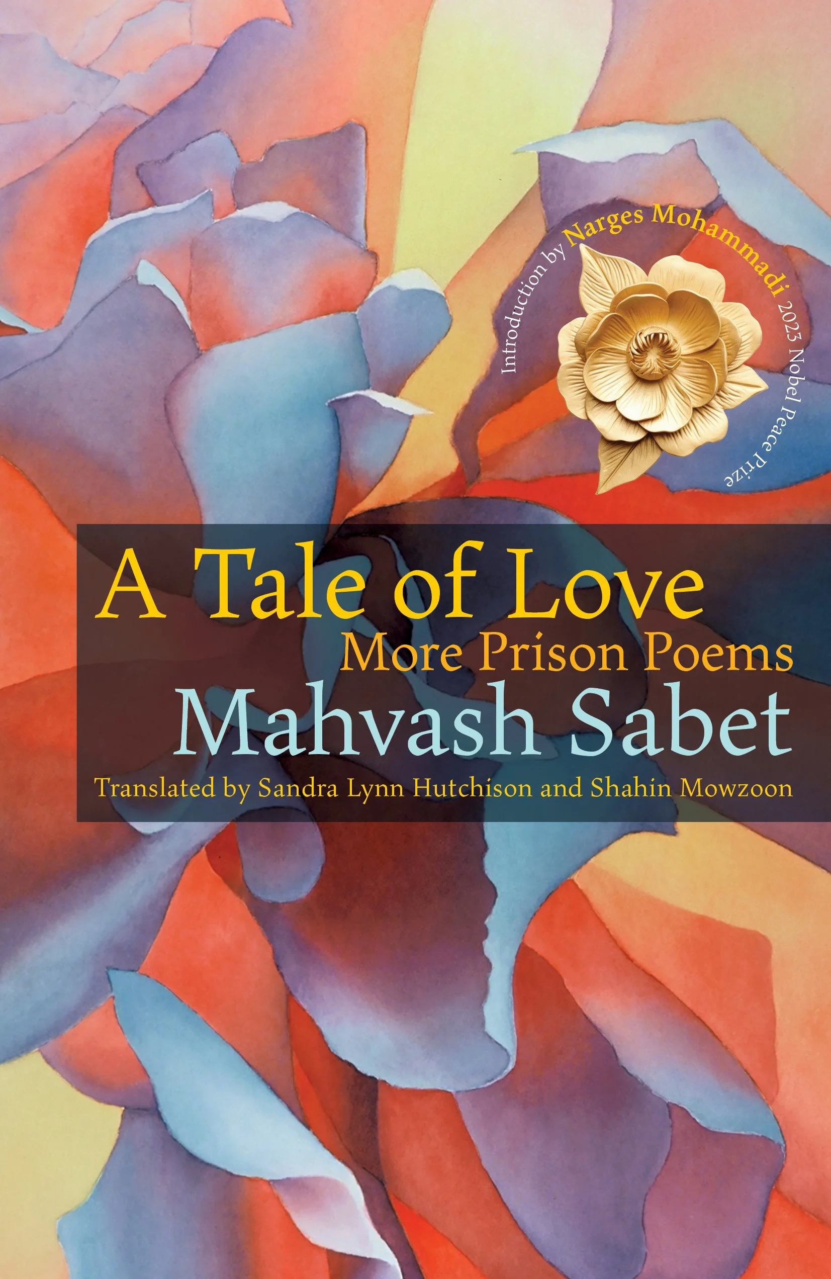 A tale of love, more prison poems by Mahvash Sabet