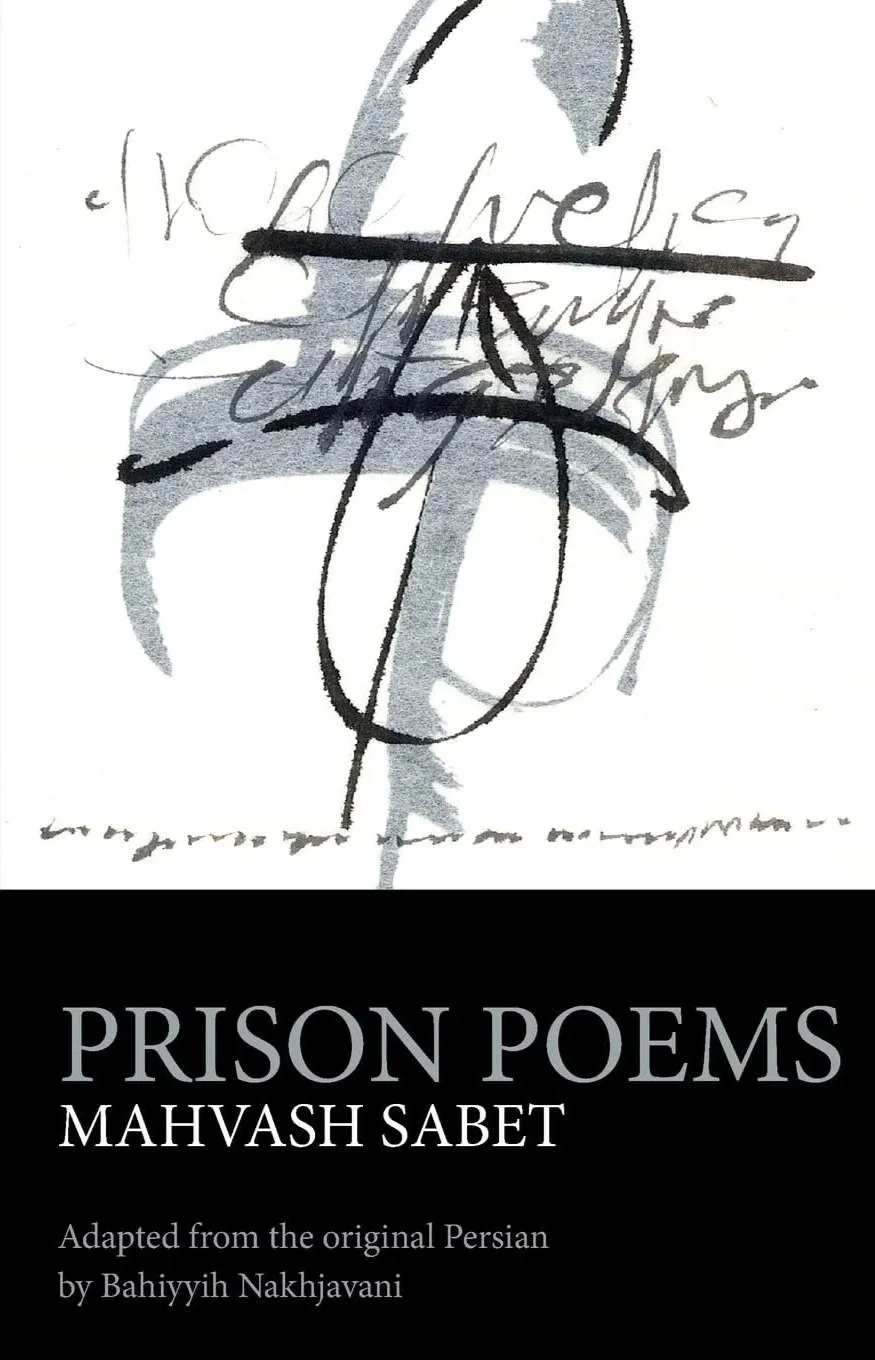 Prison Poems by Mahvash Sabet