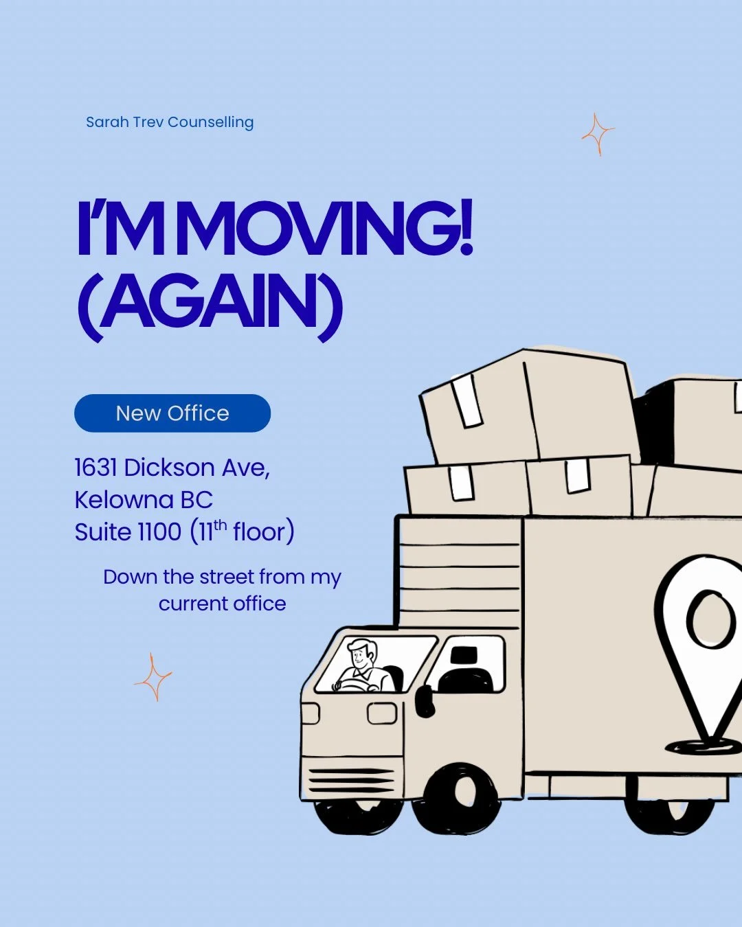 She&rsquo;s on the move! Down the street again! Due to unforeseen circumstances, I&rsquo;m making a move to a new office in Suite 1100 at 1631 Dickson Ave, Kelowna BC. I&rsquo;ll be in this new office as of November 1, 2026 and am excited for what&rs