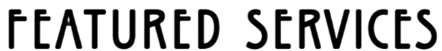 Text in the image reads 'FEATURED SERVICES' in dark letters.