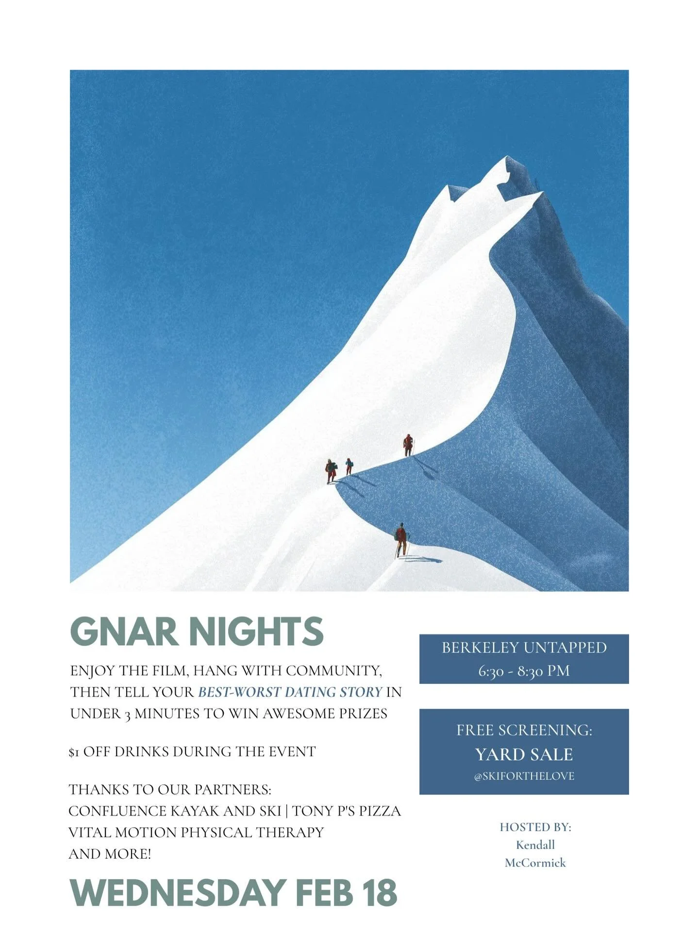 Next GNAR NIGHTS is on Wednesday, February 18th at 6:30 PM! We&rsquo;re screening the new movie Yard Sale by @skiforthelove with the open mic theme to tell your Best-Worst Dating Story! 

As always, anyone who tells a story wins a prize from one of o