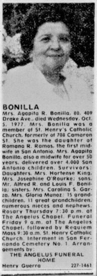 Obituary of Agapita R. Bonilla, "a midwife for over 50 years, delivered over 4,000 San Antonio babies." From the San Antonio Express News, October 6, 1977