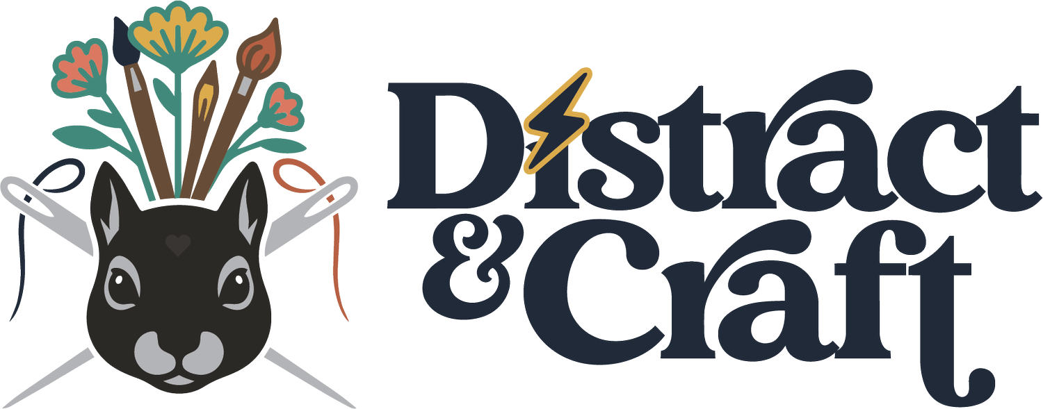Distract &amp; Craft