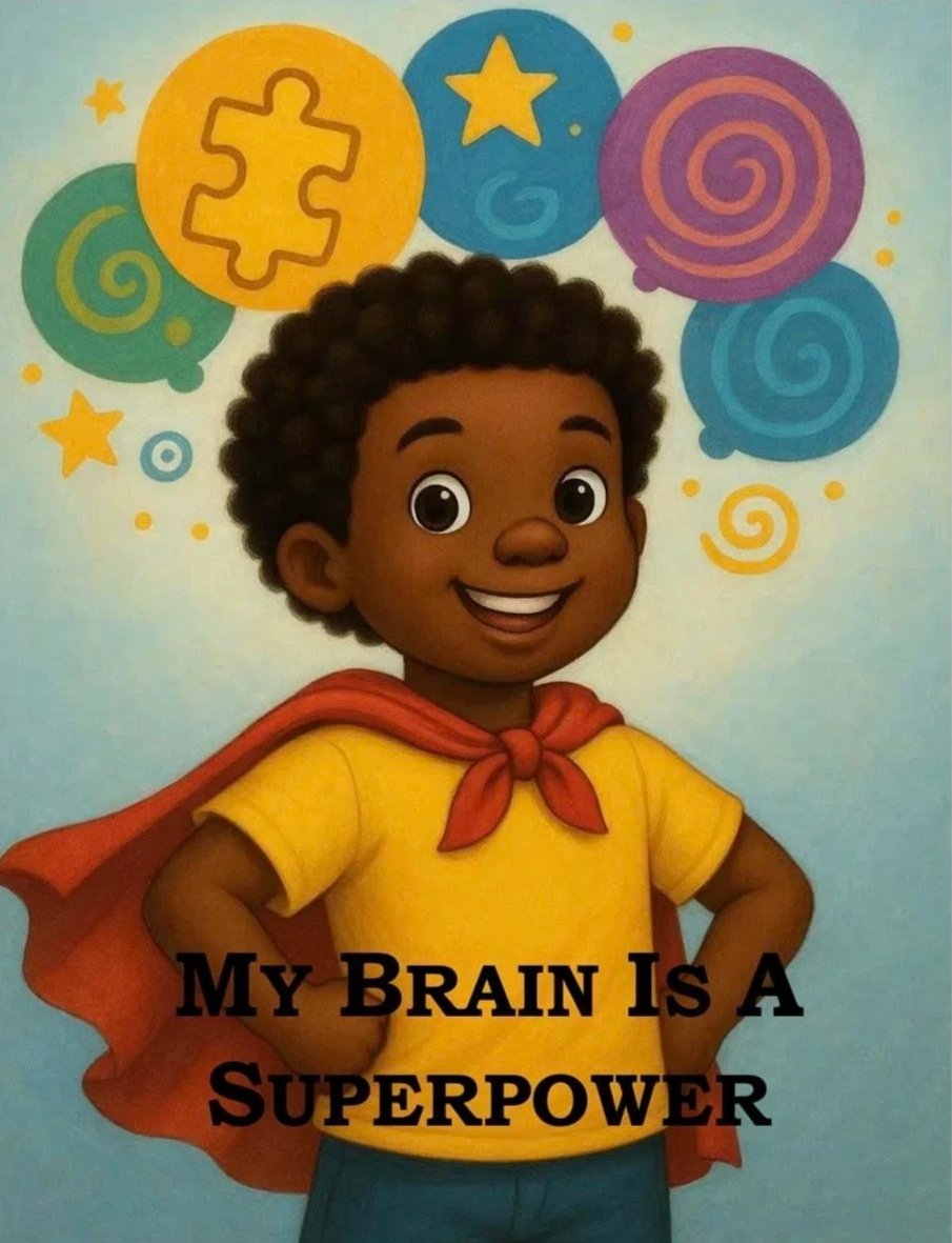 A cartoon illustration of a smiling young boy with curly hair, wearing a yellow shirt, red cape, and blue pants, standing confidently with hands on hips, with colorful swirls and stars in the background, and the text 'My Brain Is A Superpower' at the bottom.